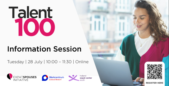 talent 100 information session tuseday 28 july 10:00- 11:30 online logo werkcentrum zuidoostbrabant expatspouses initative logo the Holland Expat Center South
